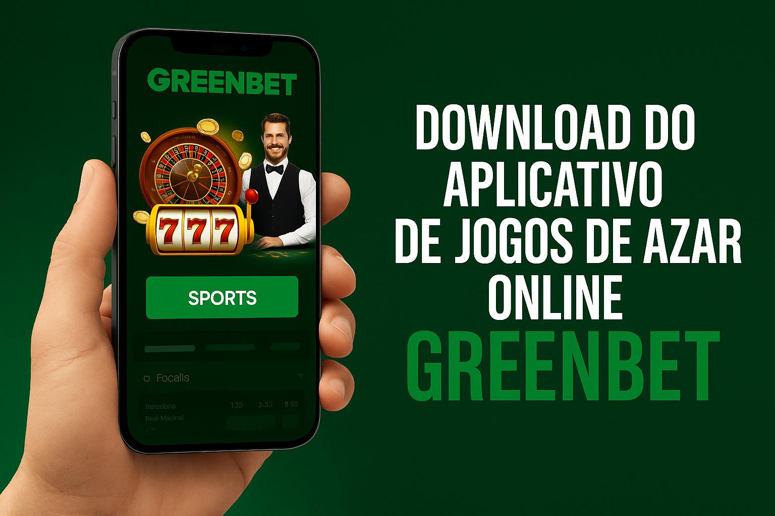 Baixar o GREENBET Cassino App
